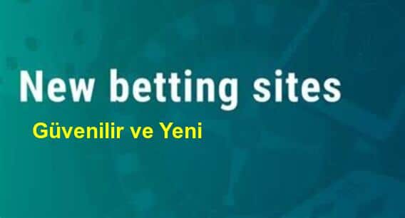 güvenilir ve yeni bahis siteleri